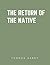 The Return of the Native