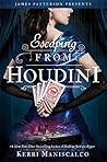 Escaping From Houdini by Kerri Maniscalco