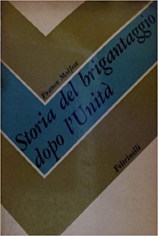 Storia del Brigantaggio dopo l'Unità (Paperback)