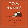 Uncommon Type by Tom Hanks