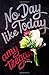 No Day Like Today by Amy Teegan No Day Like Today by Amy Teegan