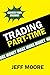 Trading Part-Time: How to T...