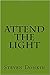 Attend the Light