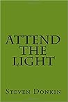 Attend the Light