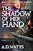 The Shadow of Her Hand (Arm...
