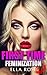 First Time Feminization Col...
