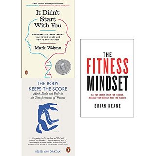 It Didn't Start With You / The Body Keeps the Score / The Fitness Mindset (Paperback)