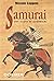Samurai - Una casta di guer...