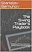 The Swing Trader's Playbook: How to profit from short-term market moves and still have a life