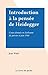 Introduction à la pensée de Heidegger: Cours donnés en Sorbonne de janvier à juin 1946 (French Edition)