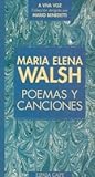 Poemas y Canciones (Viva Voz) by María Elena Walsh