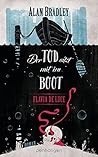Der Tod sitzt mit im Boot by Alan Bradley