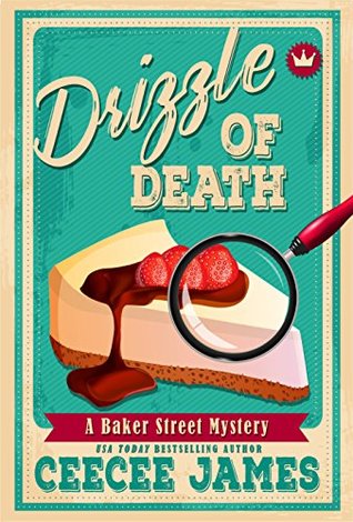 Drizzle of Death (Baker Street Cozy Mysteries #4)