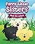 Furry Little Sisters: Meet ...