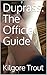 Duprass: The Official Guide