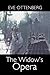 The Widow's Opera