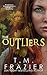 The Outliers (The Outskirts Duet, #2)