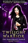 Twilight Warrior by Tansey Morgan