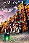Shadowed by a Spy