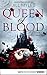 Queen of Blood: Die Bestimmung