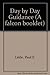 Day by Day Guidance (A falc...