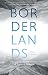 Borderlands: Navigating The...