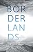 Borderlands: Navigating The Adventure Of Spiritual Growth