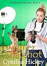 Killer Snapshot (A Hollywood Murder #2) Killer Snapshot (A Hollywood Murder #2)