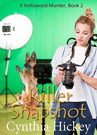 Killer Snapshot (A Hollywood Murder #2)