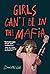 Girls Can't Be in the Mafia