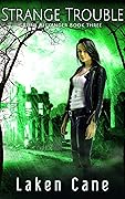 Strange Trouble
