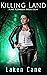 Killing Land (Rune Alexande...