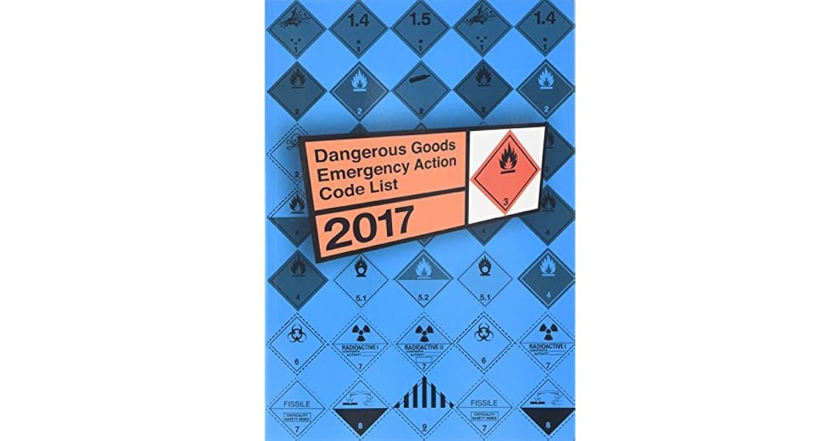Dangerous Goods Emergency Action Code List by National Chemical ...