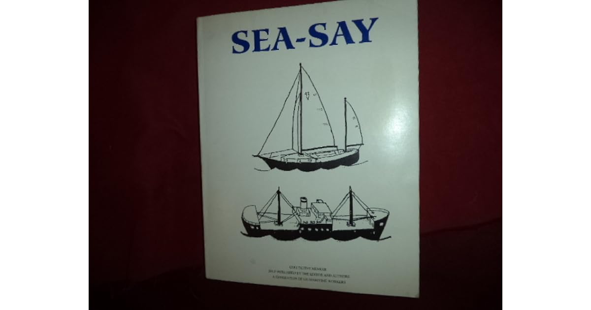 SeaSay Salty Stories and Seamen's Slang by Marshall Uran