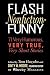 Flash Nonfiction Funny by Tom Hazuka