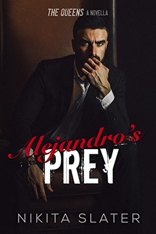 Alejandro's Prey (The Queens, #1.5)