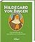 Hildegard von Bingen