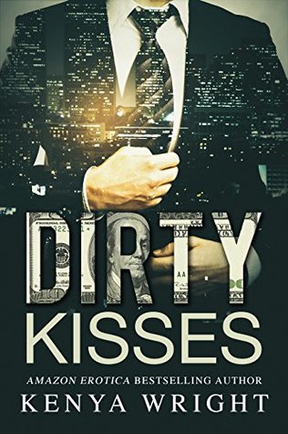 Dirty Kisses (The Lion and the Mouse #1)