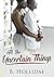 All the Uncertain Things (A...