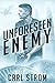 Unforeseen Enemy: A Thrille...