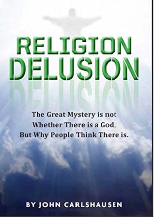 Religion Delusion (Kindle Edition)