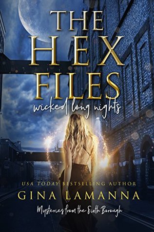 Wicked Long Nights (The Hex Files: Mysteries from the Sixth Borough, #2)