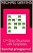 C++ Data Structures with Templates: from first principles in C