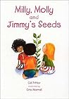Milly, Molly and Jimmy's Seeds : Coping With Grief