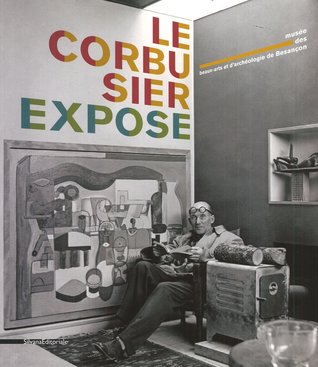 Le Corbusier expose (Paperback)