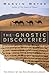 The Gnostic Discoveries: Th...
