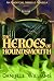 The Heroes of Houndsmouth