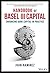 Handbook of Basel III Capit...