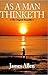 As a Man Thinketh