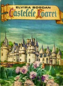 Castelele Loarei (Paperback)
